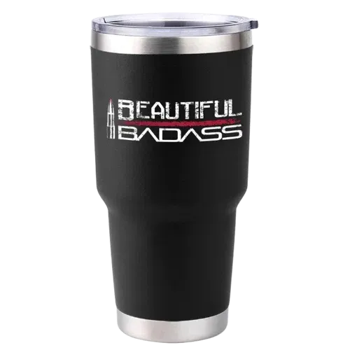 Grunt Style Beautiful Badass 30Oz Tumbler