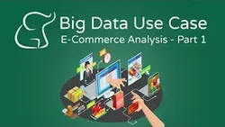 Big Data Use Cases - Ecommerce Data Analysis Using Hadoop