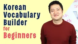 Korean Vocabulary Builder for BeginnersBeginner