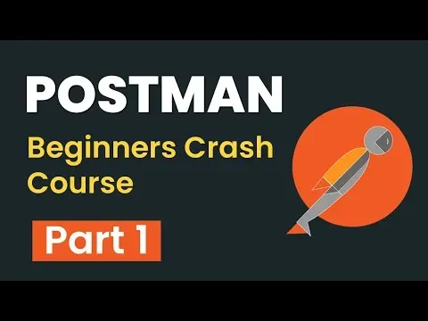 Postman Beginners Crash Course - Part 1 API Testing Introduction Postman GUI HTTP Requests
