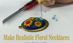 Make Realistic Floral Necklaces Using Polymer Clay - Learn the "Applique Technique" in polymer clay