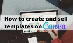 How to create and sell templates on Canva