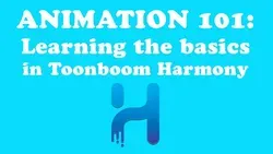 Animation 101: Learning The Basics in ToonBoom Harmony