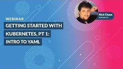 Getting Started with Kubernetes Part 1: Introduction to YAML