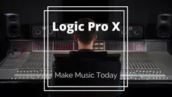 Music Production in Logic Pro X - Make Music Today!