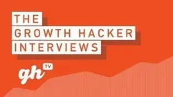 The Growth Hacker Interviews