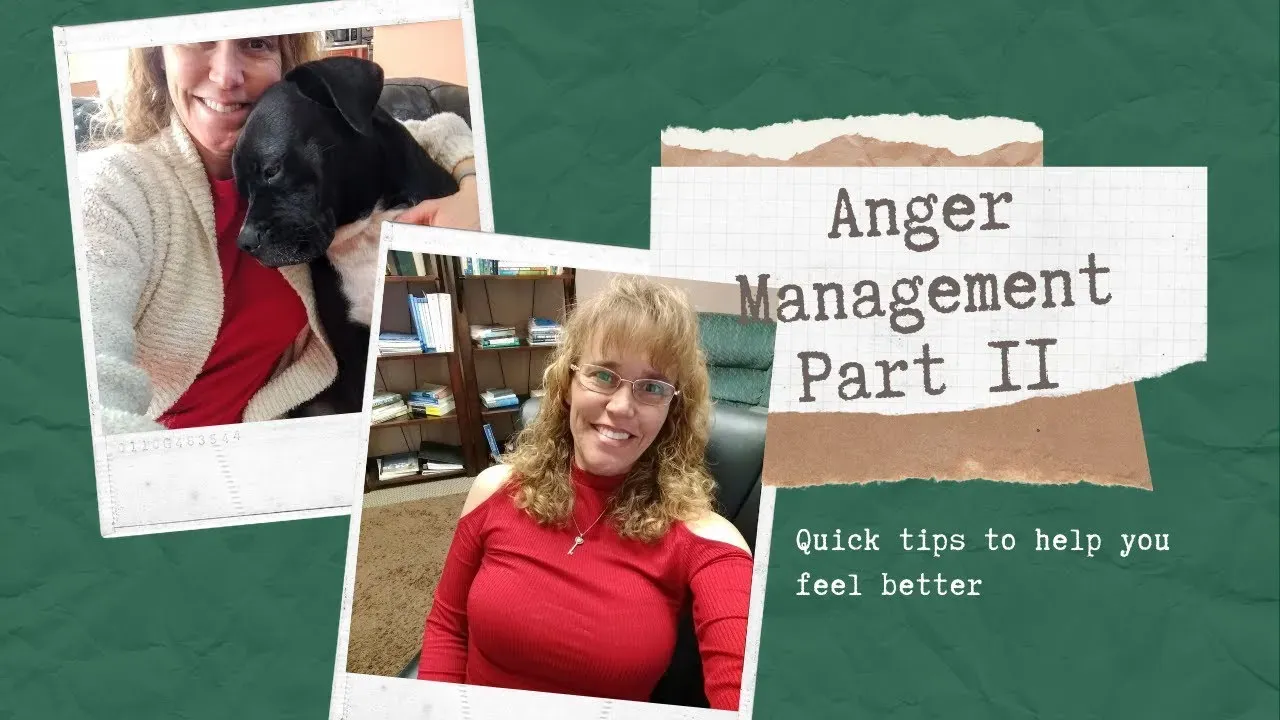 Anger Management Tools Part 2