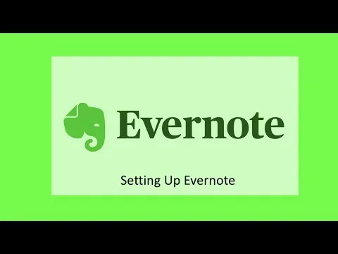 Evernote Basics - Part 1 "Setting Up Evernote"