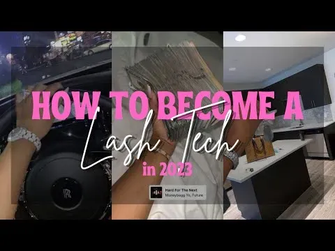 How To Become A Lash Tech in 2023 Lash Tech Series