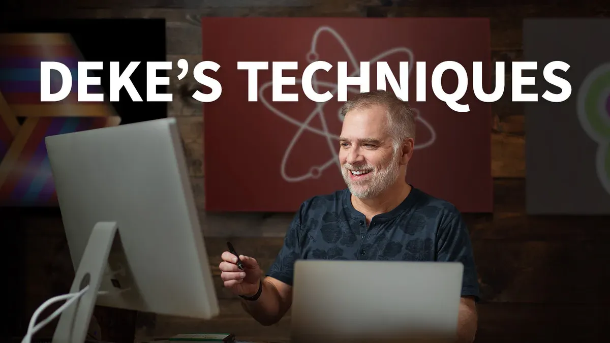 Deke& Techniques