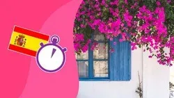 3 Minute Spanish - Course 2 Language lessons for beginnersBeginner