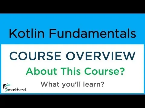 Kotlin Tutorial for Beginners: Basics and Fundamentals for Android