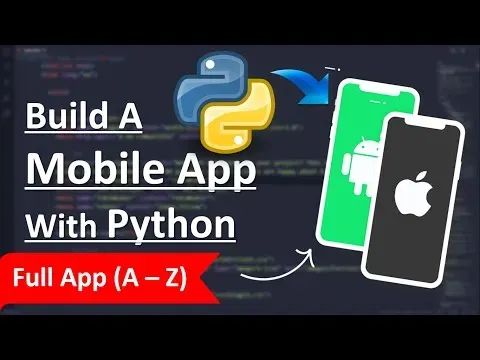 Python Projects ~ Build Mobile App With Python ~ App Development From Scratch