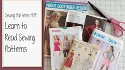 Patrons de couture 101 : apprendre a lire les patrons de couture