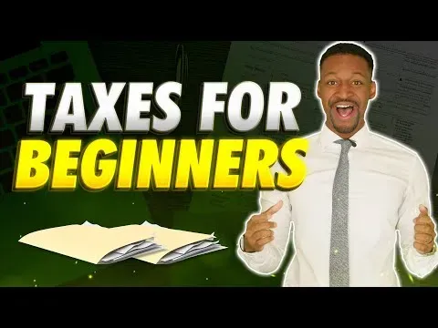 Tax Basics For Beginners (Taxes 101)