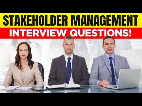 STAKEHOLDER MANAGEMENT Interview Questions & Answers!