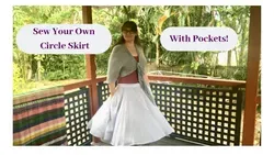 Learn Dressmaking - sew a perfectly fitted circle skirt with pockets