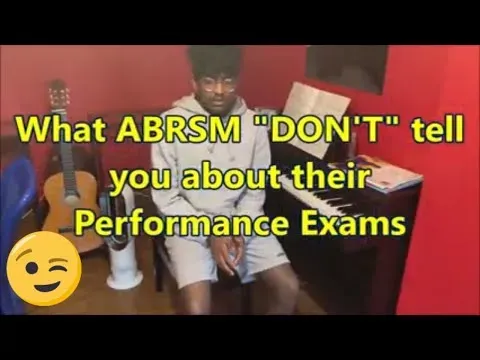 What ABRSM "DONT" tell you about their Performance Exams