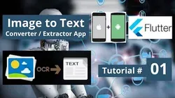 Flutter Image to Text Converter Android & iOS App - Firebase ML Kit Text Recognition App - Mobile Deep Learning Machine Learning Course 2021