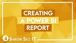 Creating a Power BI Report - Detailed Power BI Tutorial