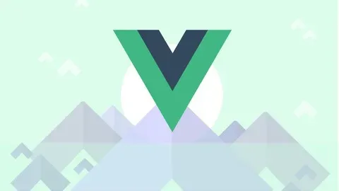 Vue JS - The Complete Guide (incl Vue Router & Vuex)