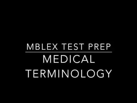 MBLEx Test Prep - Medical Terminology